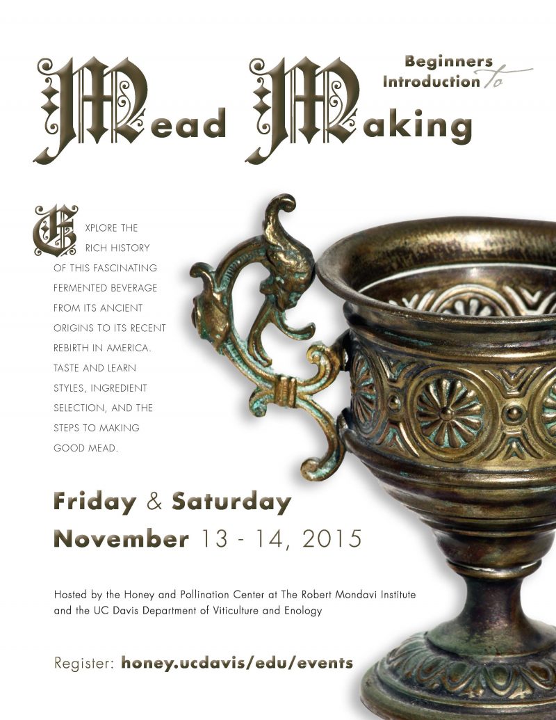 Learn to Make Mead from U.C. Davis Enology Staff Got Mead? The